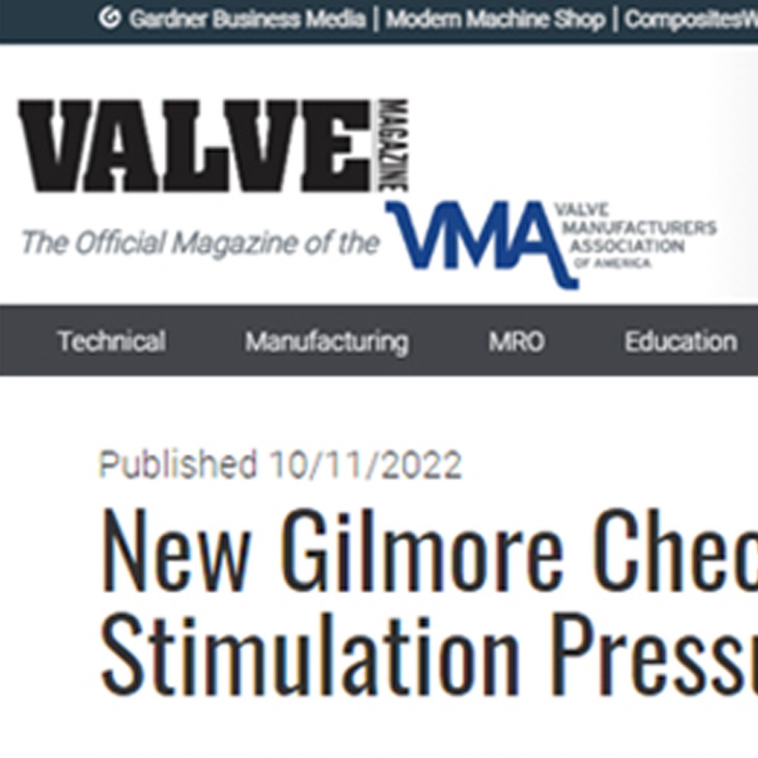 New Gilmore Check Valve Designed for Well Stimulation Pressure Control